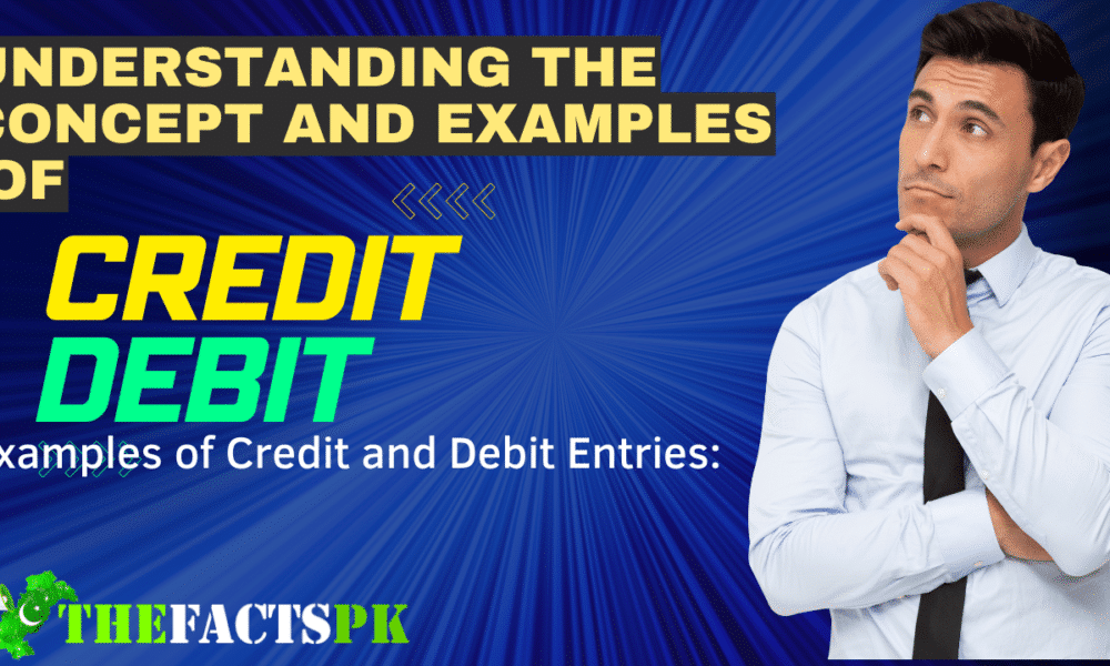 The Concept of Credit and Debit in Accounting: