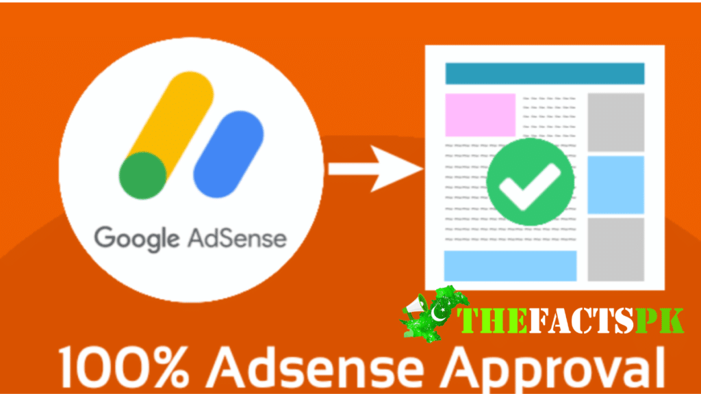 How To Get Google Adsense Approval Within 24 Hour thefactspk