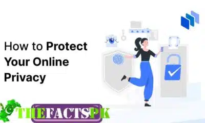 How to Protect your Privacy Online